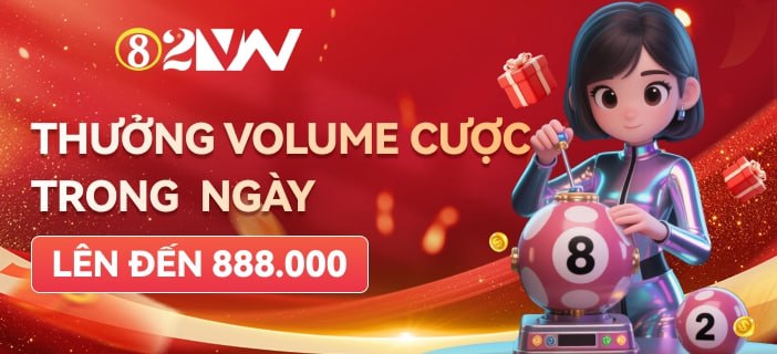 82vn thưởng volume cược trong ngày lên đến 888.000