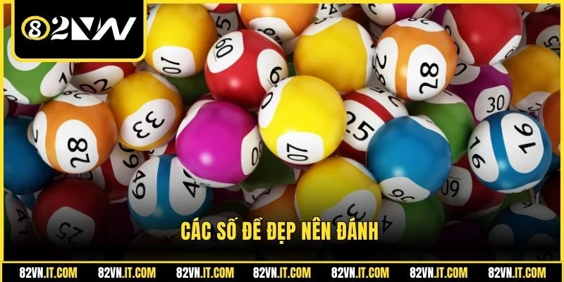 Các số đề đẹp nên đánh