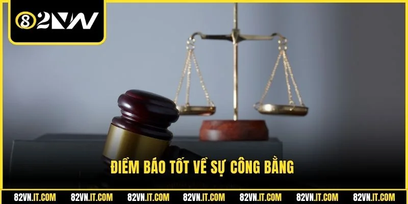 Điềm báo tốt về sự công bằng
