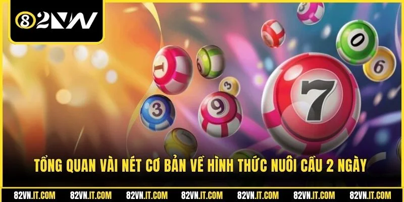 Tổng quan vài nét cơ bản về hình thức nuôi cầu 2 ngày