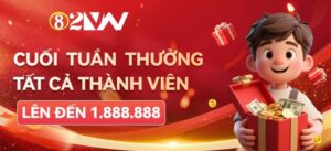 Thưởng cuối tuần 82vn